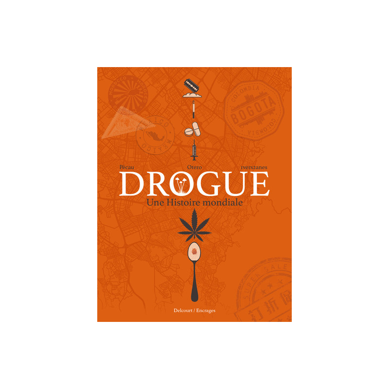 Drogue - Une histoire mondiale
