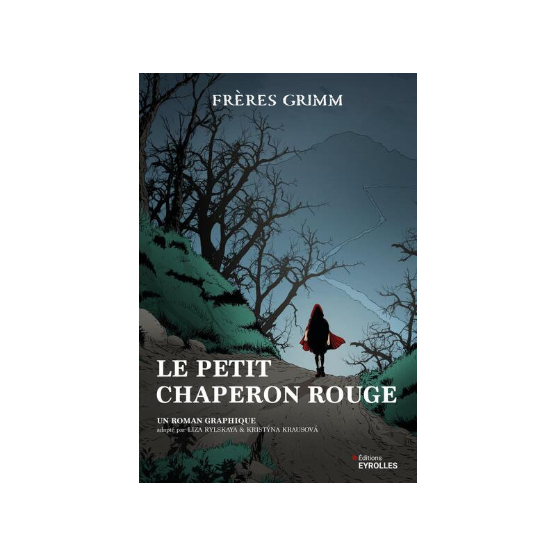 Le Petit Chaperon rouge - roman graphique