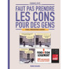 Faut pas prendre les cons pour des gens  Fondation pour le Logement
