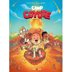 Camp Coyote - tome 3 - Tout...
