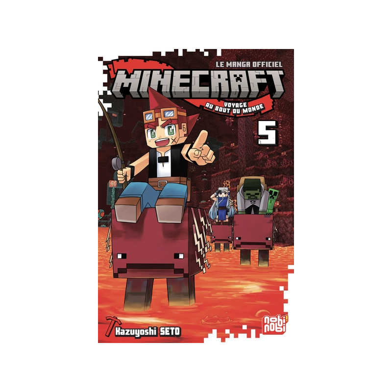 Minecraft, le manga officiel - Voyage au bout du monde T05