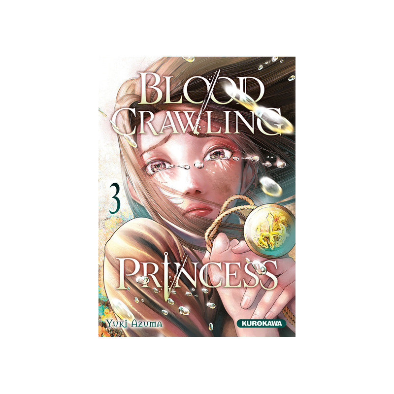 Blood-Crawling Princess - tome 3