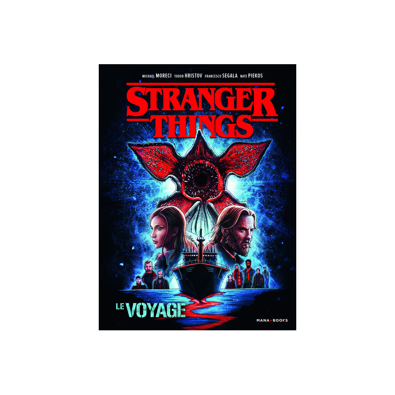 Stranger Things - Le voyage