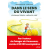Dans le sens du vivant - L'agronome devenu jardinier libre