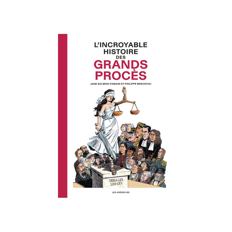 L'Incroyable Histoire des Grands Procès