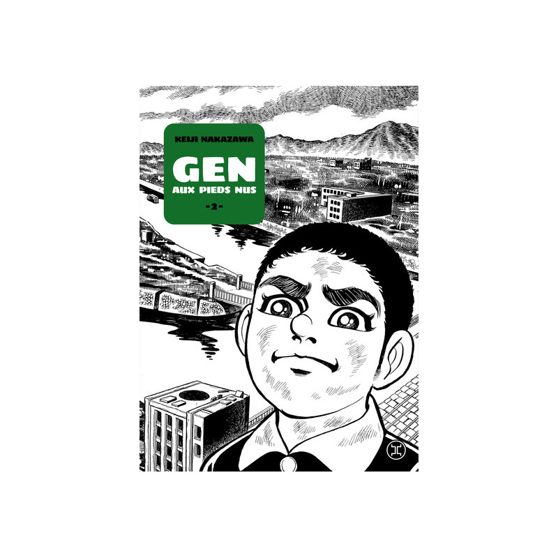 Gen aux pieds nus - Tome 02