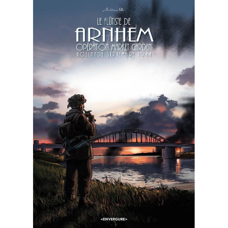 Le flûtiste de Arnhem - Operation Market garden