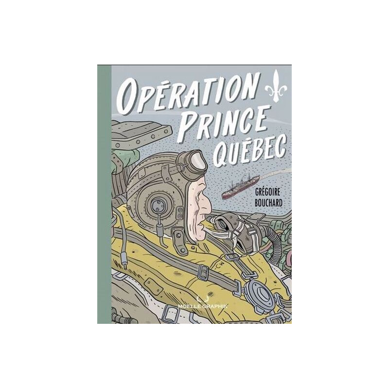 OPERATION PRINCE QUEBEC