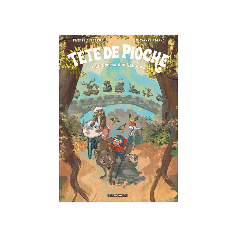 Tête de Pioche  - Tome 4 - La Course des Hauteurs