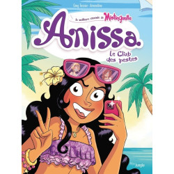 Anissa - Tome 3 Le Club des...