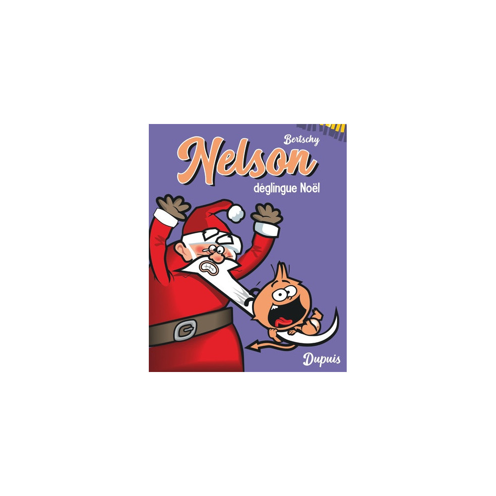 Nelson - Tome 3 - Nelson déglingue Noël  / Edition spéciale (Petit format)