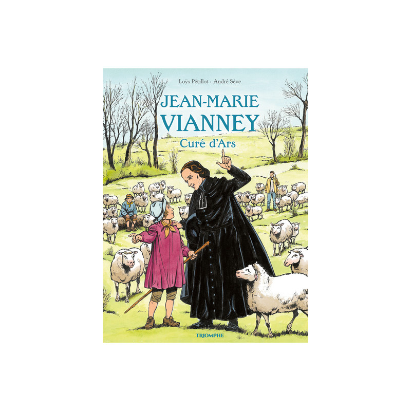 Jean-Marie Vianney curé d'Ars