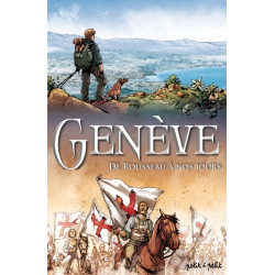 Genève Tome 2, De Rousseau...