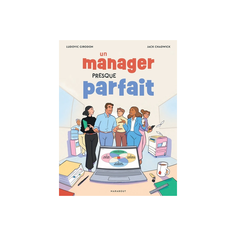 Un manager presque parfait