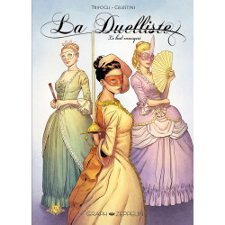 La duelliste (2): Le bal...