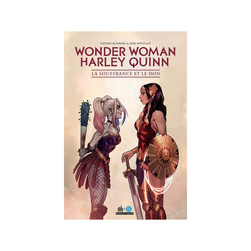 Wonder Woman/Harley Quinn - La Souffrance et le Don