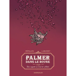 Palmer dans le rouge - Une...