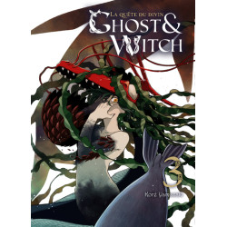 Ghost & Witch T03 La quête...