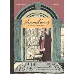 Semmelweis - Le médecin des...