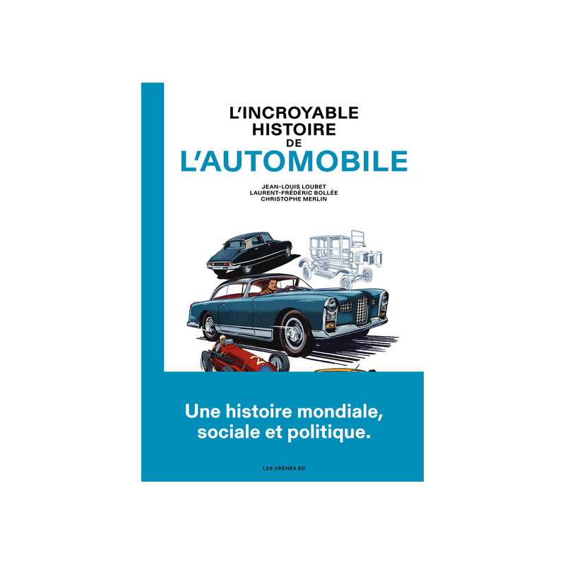 L'Incroyable histoire de l'automobile
