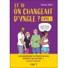 Et si on changeait d'angle - volume 2