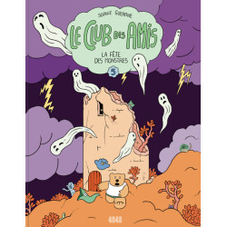 Le Club des Amis - tome 5