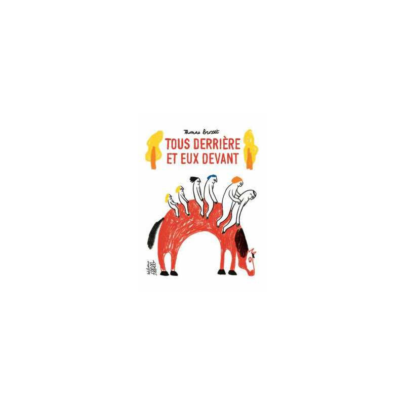 Tous derrière et eux devant