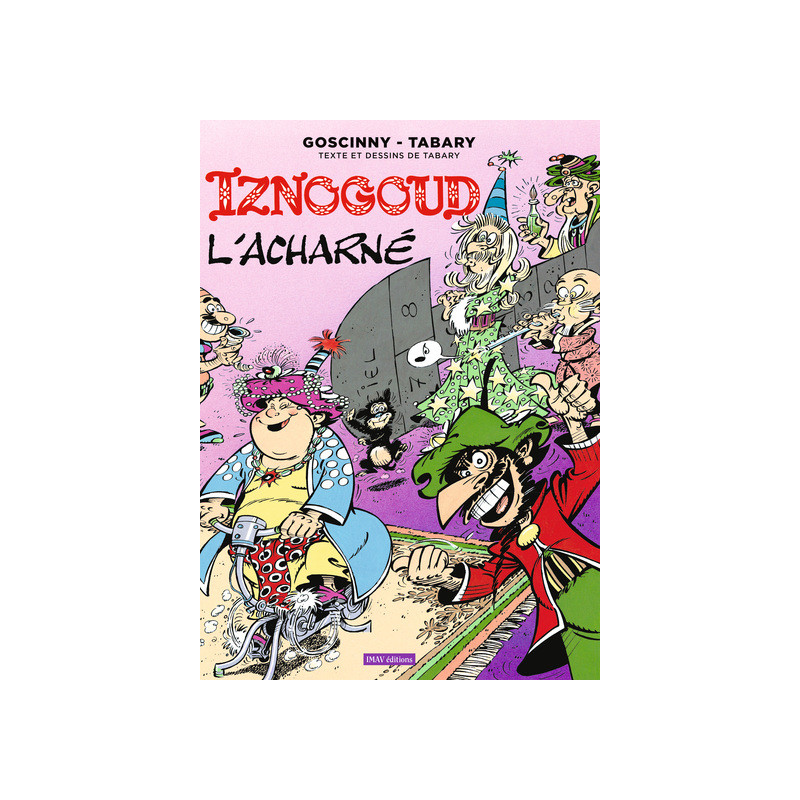 Iznogoud T10 - L'acharné