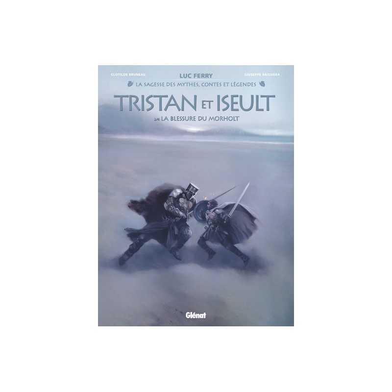 Tristan & Iseult - Tome 02