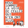 Nous sommes la voix de celles qui n'en ont plus