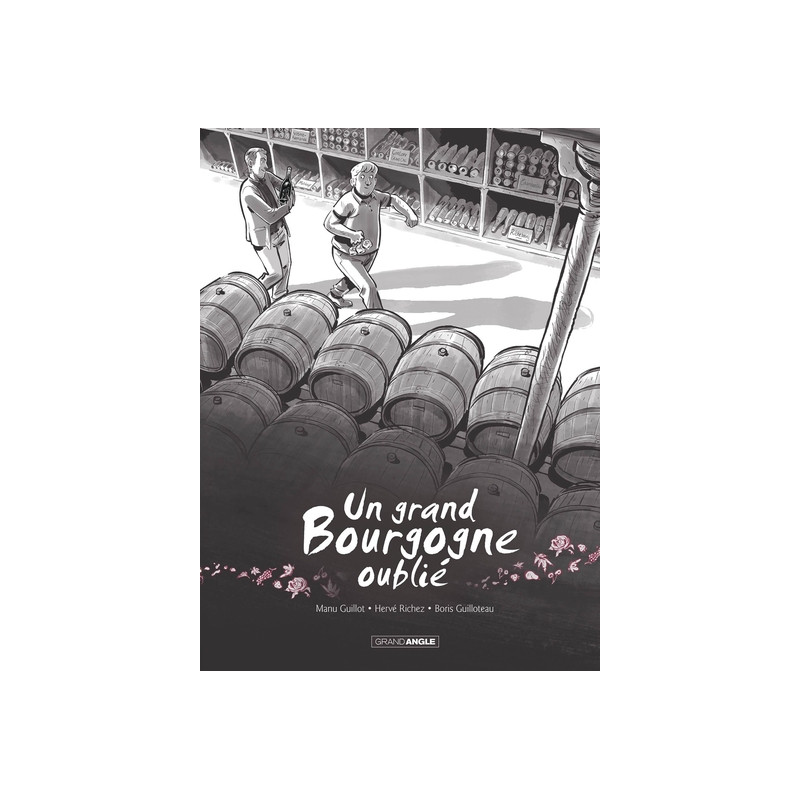 Un grand Bourgogne oublié - vol. 01 - histoire complète - nouvelle édition 2025