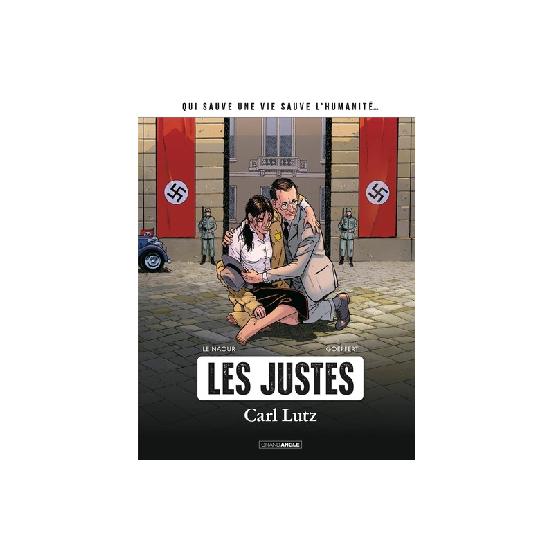 Les justes : Carl Lutz - histoire complète