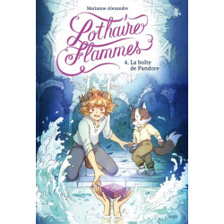 Lothaire Flammes - Tome 4...