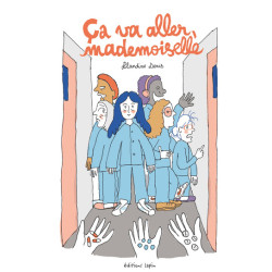 Ça va aller, mademoiselle