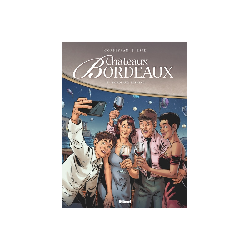 Châteaux Bordeaux - Tome 13