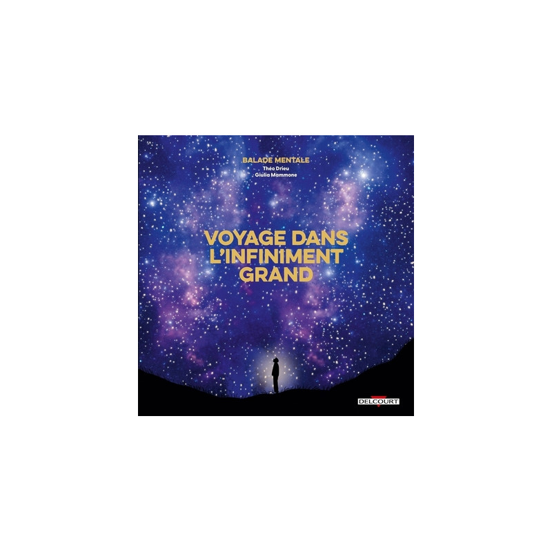 Balade mentale : Voyage dans l'infiniment grand
