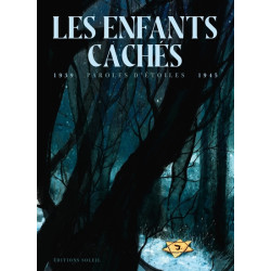 Paroles d'enfants cachés...