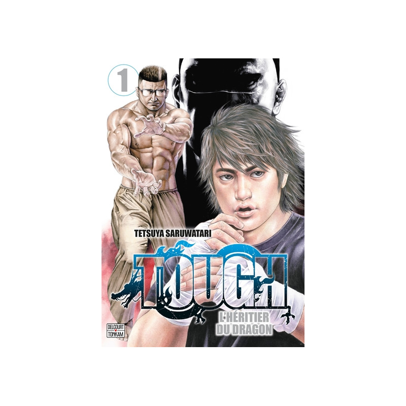 Tough - La Fureur du dragon T01