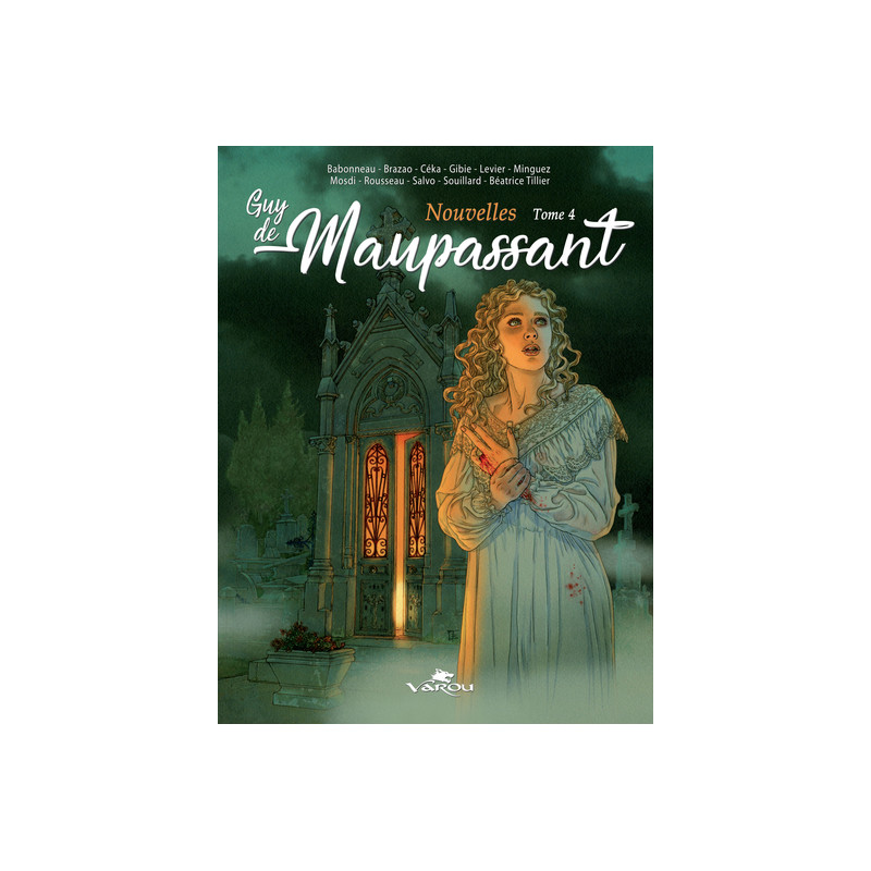 GUY DE MAUPASSANT - TOME 4 : NOUVELLES
