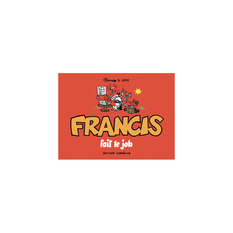 Francis fait le job