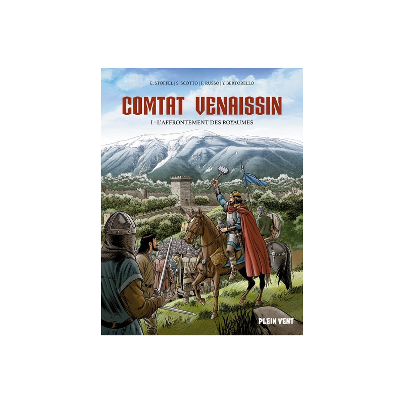 Comtat Venaissin - L'affrontement des Royaumes