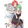 Slow Life In Another World (I Wish!) - Tome 07