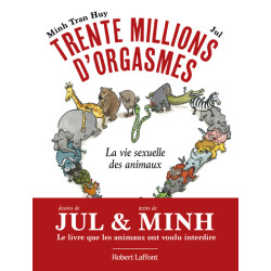 Trente millions d'orgasmes...