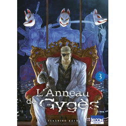 L'Anneau de Gygès T03