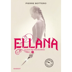 Ellana - Le pacte des...