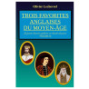 Trois favorites anglaises du Moyen-Âge