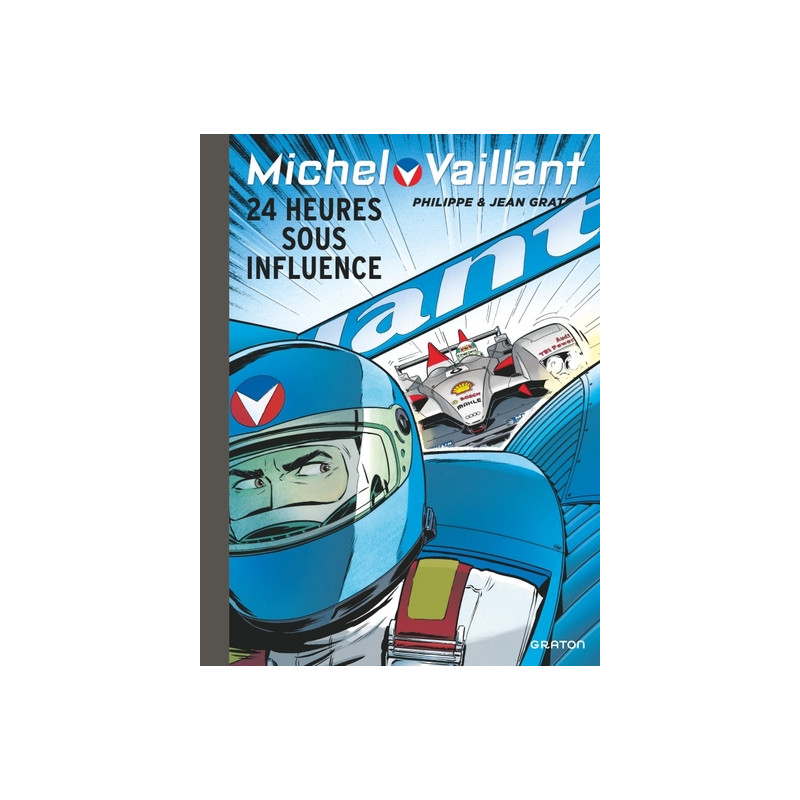 Michel Vaillant - Tome 70 - 24 heures sous influence