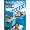 Michel Vaillant - Tome 70 - 24 heures sous influence