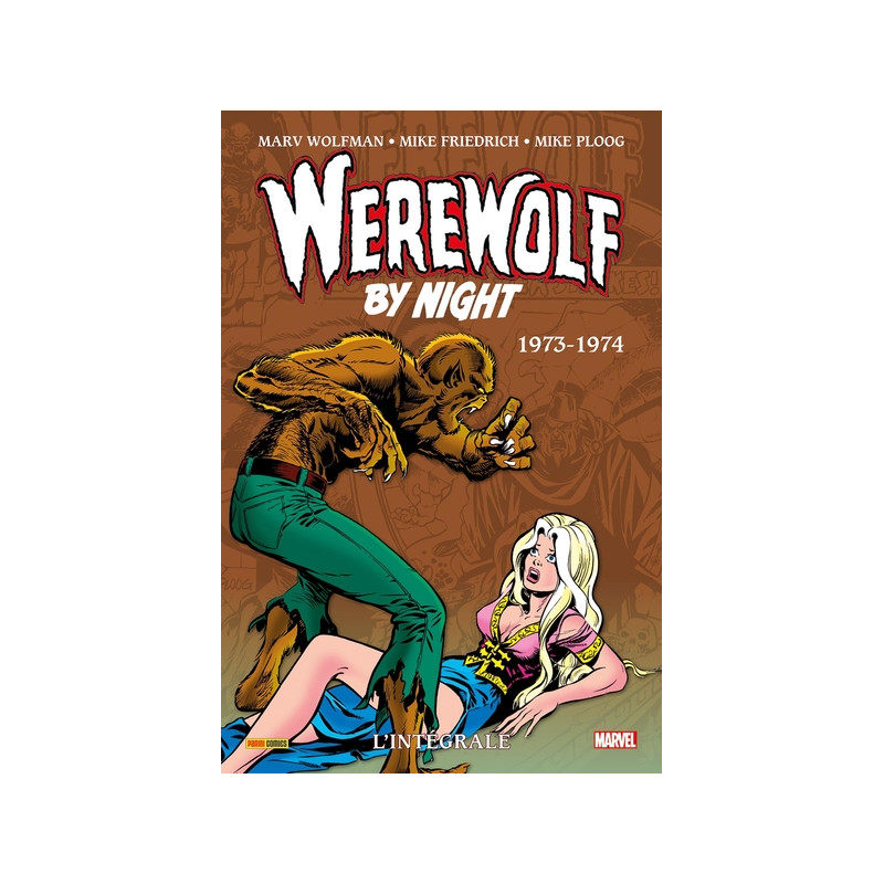 Werewolf by Night : L'intégrale 1973-1974 (T02)