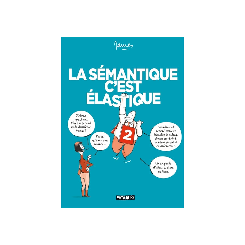 La Sémantique c'est élastique T02
